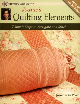 Joanie’s Quilting Elements-Seven Simple steps to Navigate and Stitch Quilting Designs
