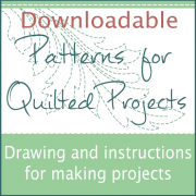 Downloadable Patterns for Quilted Projects